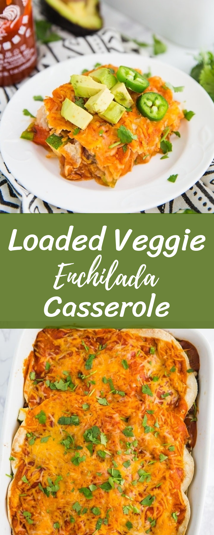 Loaded Veggie Enchilada Casserole Food with Feeling