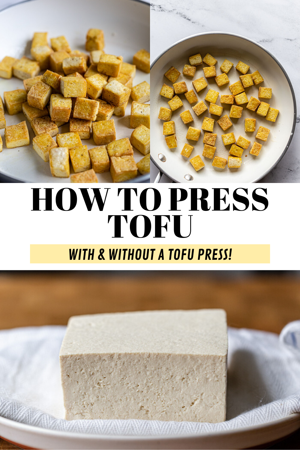 How to Press Tofu (with & without a tofu press!) - Food with Feeling