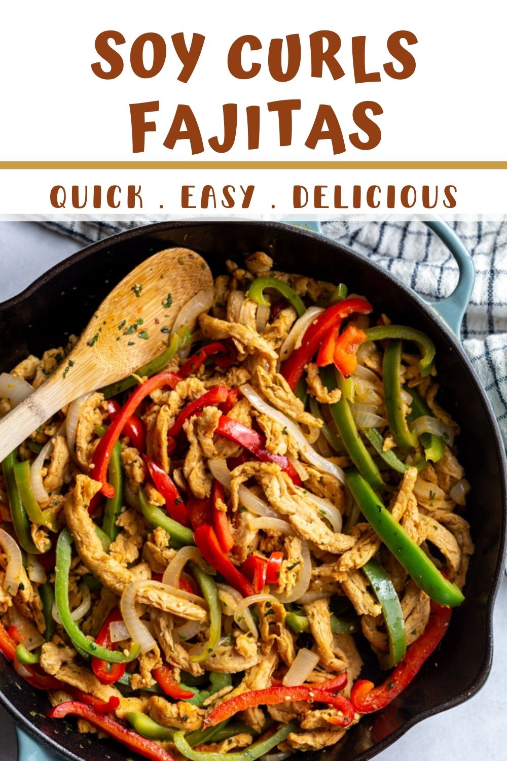 Soy Curls Fajitas Food with Feeling