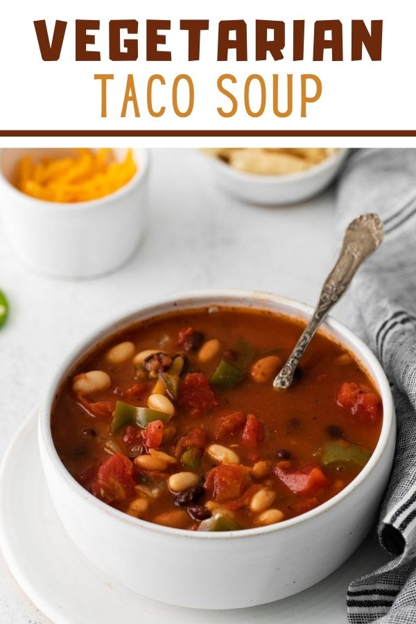 Vegetarian Taco Soup - Food with Feeling