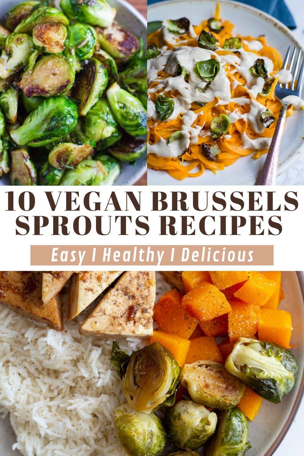 10 Vegan Brussels Sprouts Recipes Food with Feeling