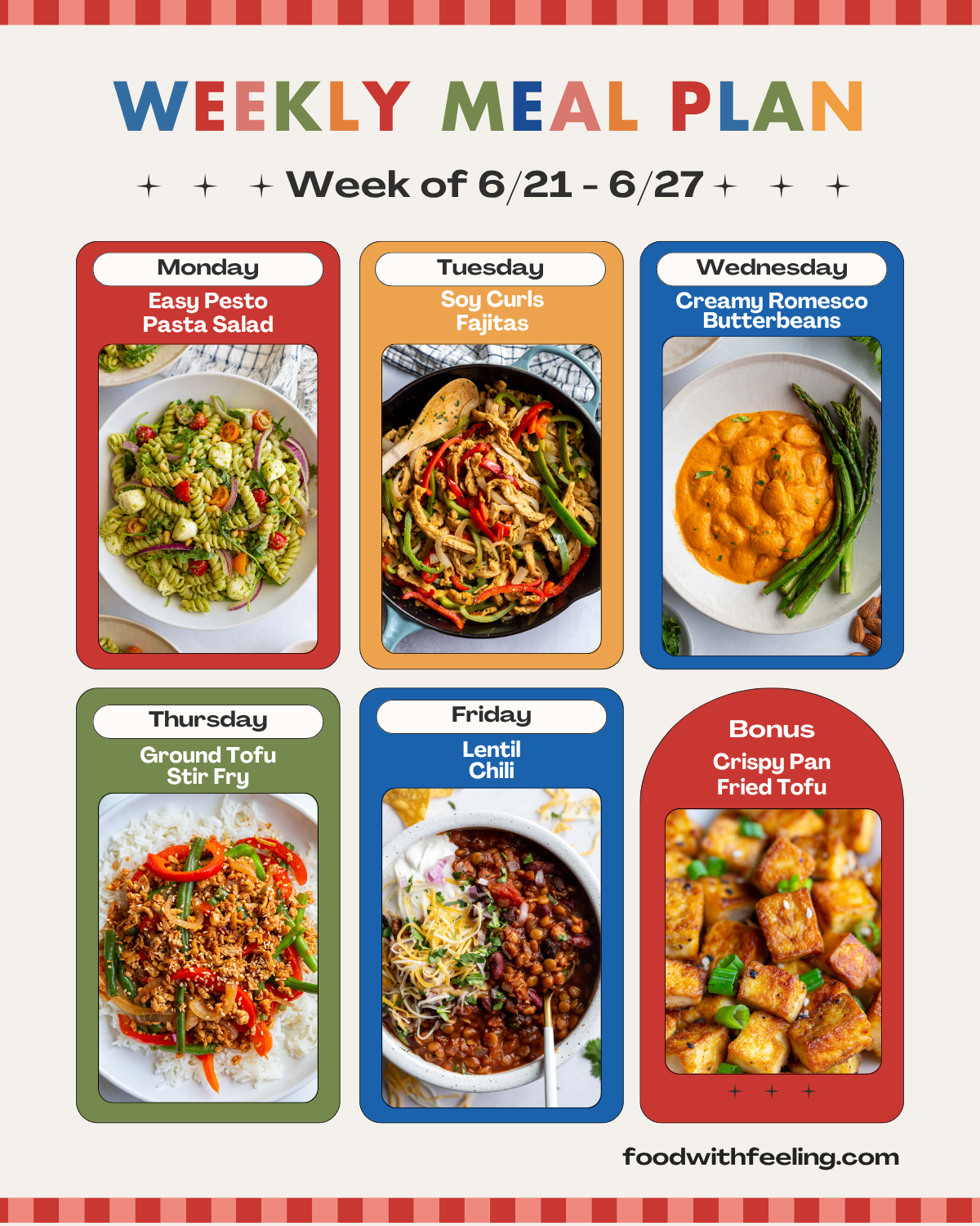 meapl plan graphic that includes 6 vegetarian recipes labeled "weekly meal plan" in colorful letters with the dates "week of June 21-27"
