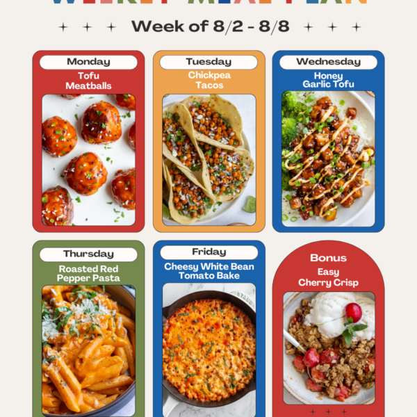 Weekly meal plan graphic for the week of August 2–8, featuring six recipes in colorful cards: Monday - Tofu Meatballs, Tuesday - Chickpea Tacos, Wednesday - Honey Garlic Tofu, Thursday - Roasted Red Pepper Pasta, Friday - Cheesy White Bean Tomato Bake, and a Bonus recipe of Easy Cherry Crisp. Each card includes a photo of the finished dish. Hosted by foodwithfeeling.com.