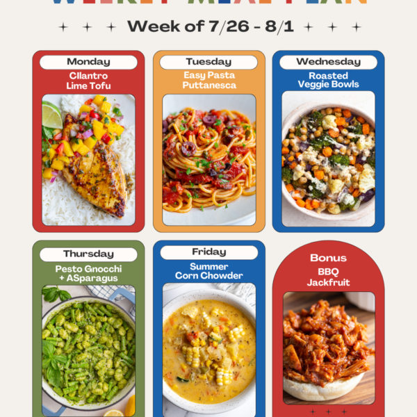 Weekly meal plan graphic for the week of July 26 โ August 1, featuring six recipes in colorful cards: Monday - Cilantro Lime Tofu, Tuesday - Easy Pasta Puttanesca, Wednesday - Roasted Veggie Bowls, Thursday - Pesto Gnocchi + Asparagus, Friday - Summer Corn Chowder, and a Bonus recipe of BBQ Jackfruit. Each card includes a photo of the finished dish. Hosted by foodwithfeeling.com.