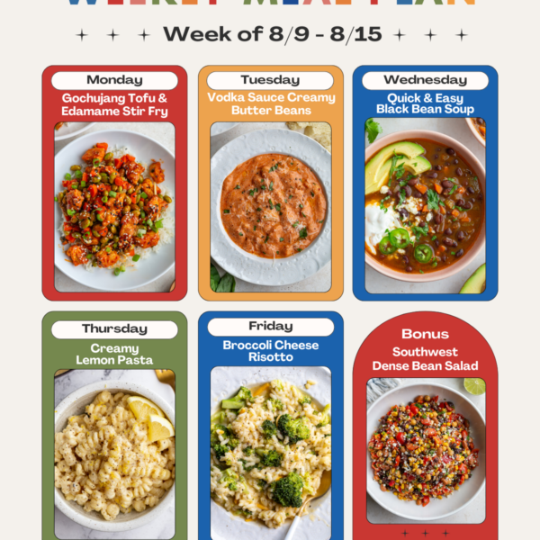 Weekly meal plan graphic for the week of August 9โ15, featuring six recipes in colorful cards: Monday - Gochujang Tofu & Edamame Stir Fry, Tuesday - Vodka Sauce Creamy Butter Beans, Wednesday - Quick & Easy Black Bean Soup, Thursday - Creamy Lemon Pasta, Friday - Broccoli Cheese Risotto, and a Bonus recipe of Southwest Dense Bean Salad. Each card includes a photo of the finished dish. Hosted by foodwithfeeling.com.